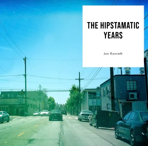 TheHipstamaticYears
