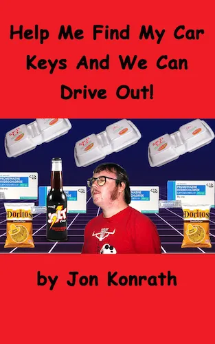 Help Me Find My Car Keys And We Can Drive Out! cover